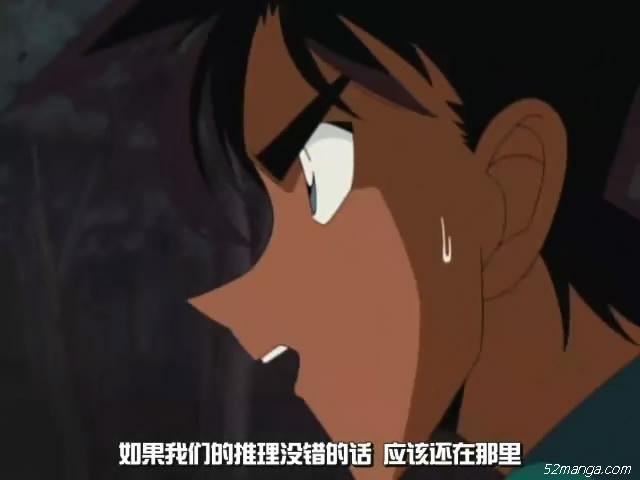 49、如果我的推理没错的话
柯南君。。乃太谦虚了。。
关于这个乃大可放心。。绝对不会有问题的。。。。