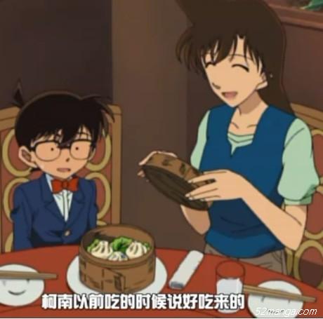 中华小笼包 忘记是北方还是南方的了  柯南中多次提到中国饮食
哈哈哈 除了中国元素就是某柯死鱼眼了 好好笑